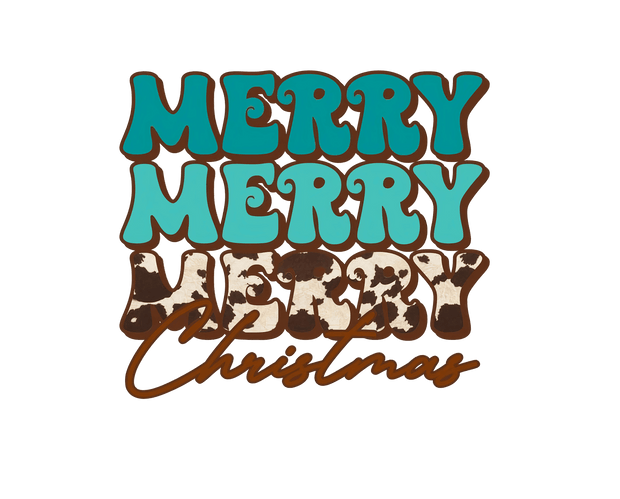 Merry Merry Merry Christmas Cowhide Print Direct to Film DTF Transfer - Twisted Image Transfers