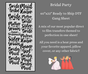 Bridal Party 60x22" DTF Ready to Ship Gang Sheet