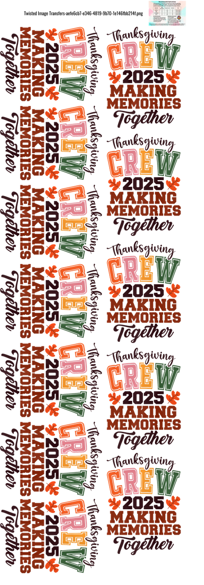 2025 Thanksgiving Crew Making Memories 60x22" DTF Ready to Ship Gang Sheet