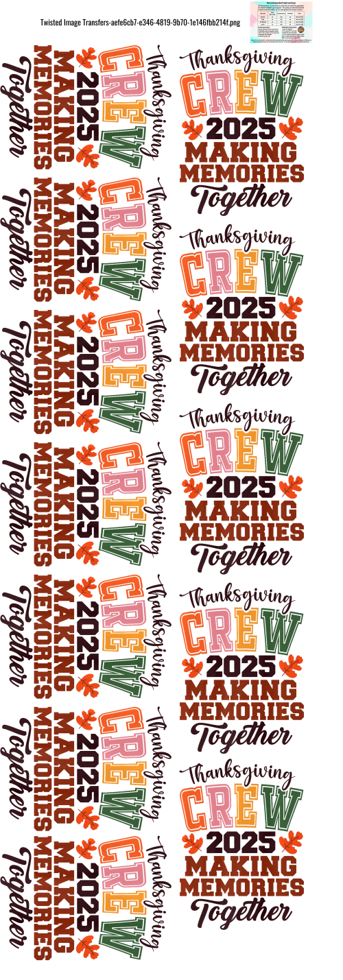 2025 Thanksgiving Crew Making Memories 60x22" DTF Ready to Ship Gang Sheet