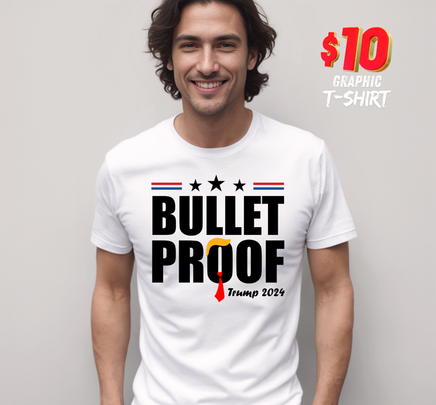 Trump Bulletproof 2024 T-shirt