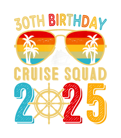 30th Birthday Cruise 2025 Striped Glasses DTF (direct-to-film) Transfer