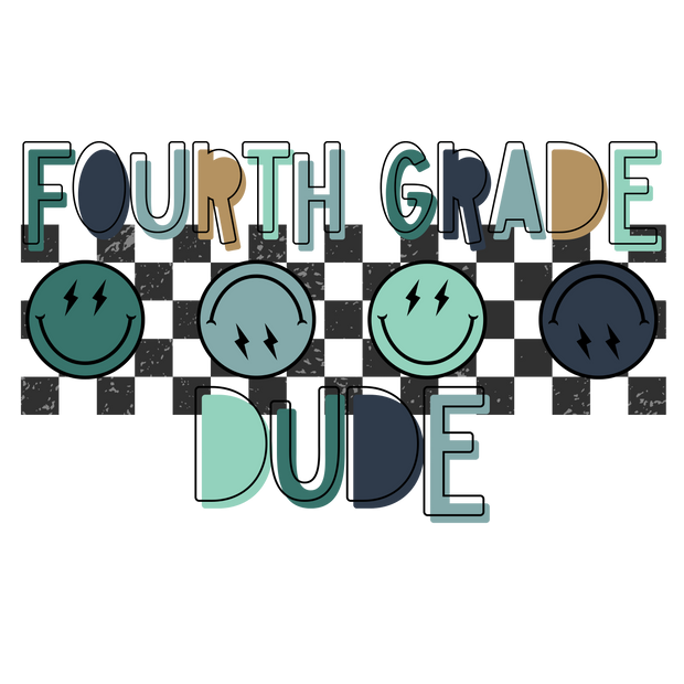 4 Smileys Fourth Grade Dude DTF (direct-to-film) Transfer