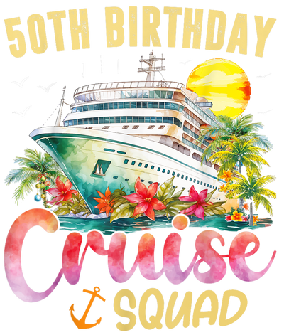 50th Birthday in Yellow Cruise Squad DTF (direct-to-film) Transfer