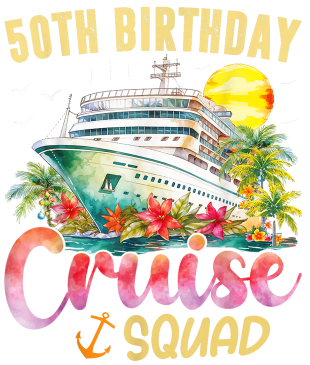 50th Birthday in Yellow Cruise Squad DTF (direct-to-film) Transfer