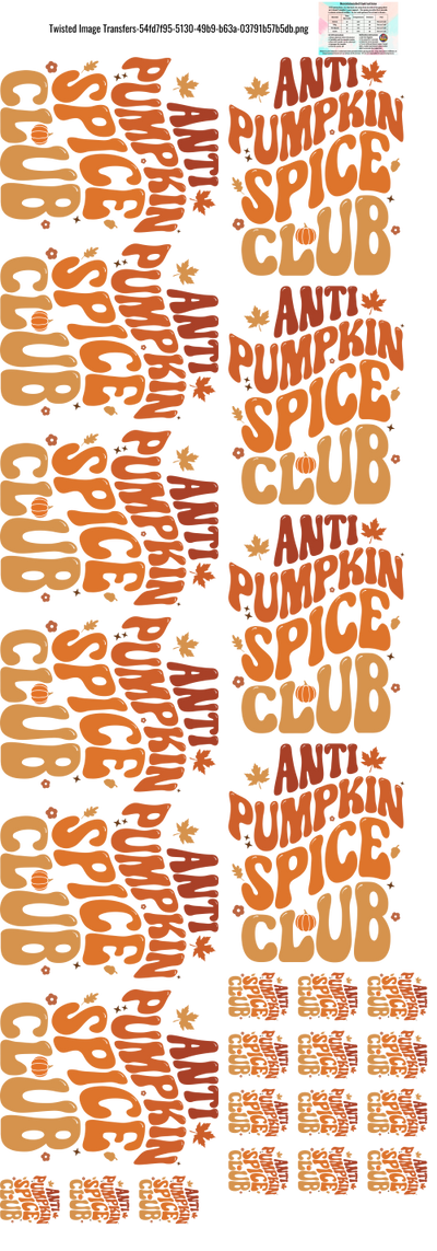 Anti-Pumpkin Spice 60x22" DTF Ready to Ship Gang Sheet