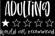 Adulting One Star Rating White Font DTF (direct-to-film) Transfer