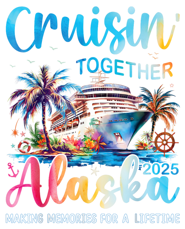 Alaska 2025 Cruise DTF (direct-to-film) Transfer