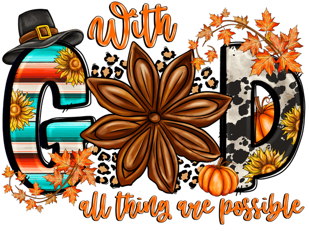 All Things are Possible Fall GOD DTF (direct-to-film) Transfer