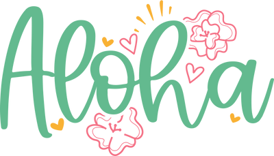 Aloha DTF (direct-to-film) Transfer