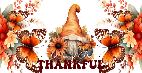 Always Be Thankful 16oz UV DTF Libby Cup Wrap