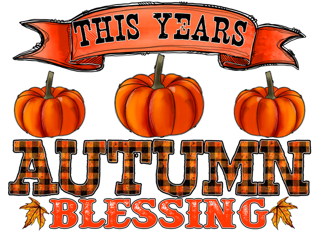 Autumn Blessing DTF (direct-to-film) Transfer