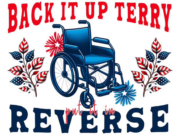 Back it up Terry USA DTF (direct-to-film) Transfer