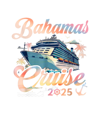 Bahamas Cruise 2025 Ship Wheel DTF (direct-to-film) Transfer