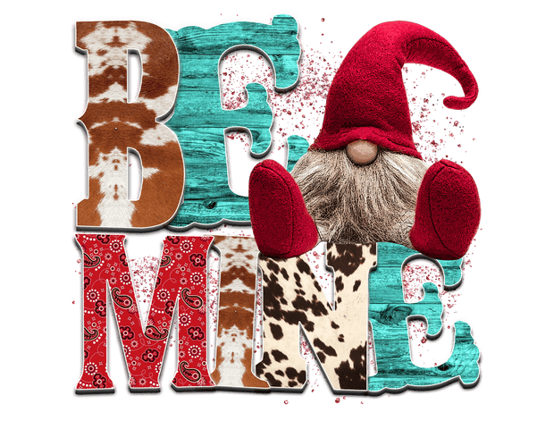 Be Mine In Animal Print Font With Gnome In Red  DTF (direct-to-film) Transfer