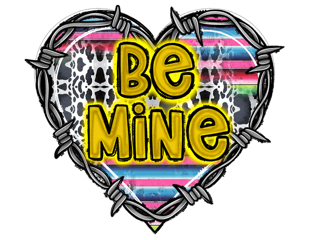 Be Mine In Golden Font With Barbed Wire Heart DTF (direct-to-film) Transfer