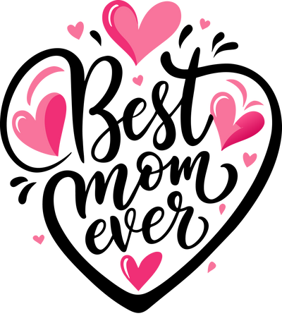 Best Mom Ever in Heart Shape DTF (direct-to-film) Transfer