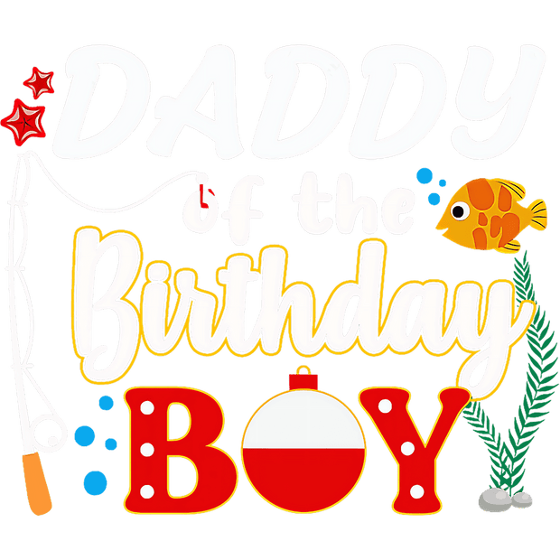 Birthday Boy Fisher DTF (direct-to-film) Transfer