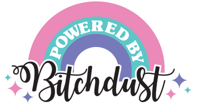 Powered By Bitchdust DTF (direct-to-film) Transfer