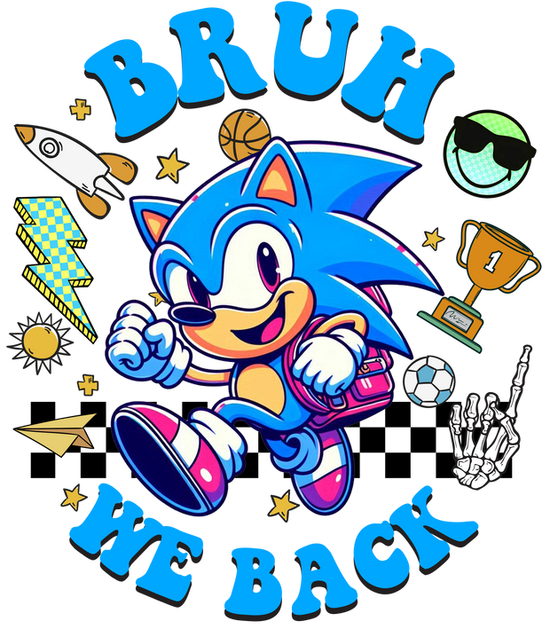 Bruh we Back in Blue Sonic DTF (direct-to-film) Transfer