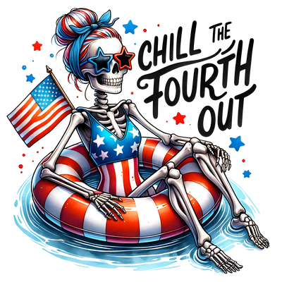 CHILL THE FOURTH OUT SKELETON WATERCOLOR DTF (direct-to-film) Transfer