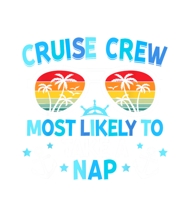 Cruise Crew Nappers DTF (direct-to-film) Transfer