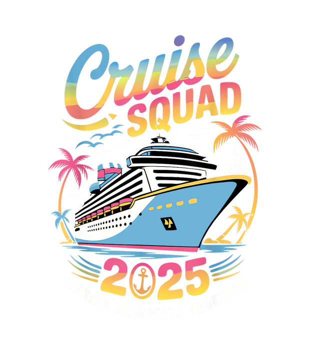 Cruise Squad 2025 Blue Ship DTF (direct-to-film) Transfer