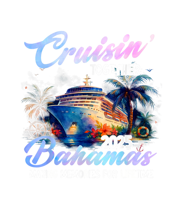 Cruisin Bahamas Floral 2025 DTF (direct-to-film) Transfer