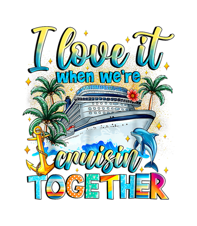 Cruisin Together Anchor & Dolphin DTF (direct-to-film) Transfer