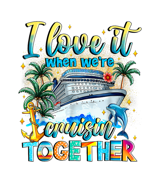 Cruisin Together Anchor & Dolphin DTF (direct-to-film) Transfer