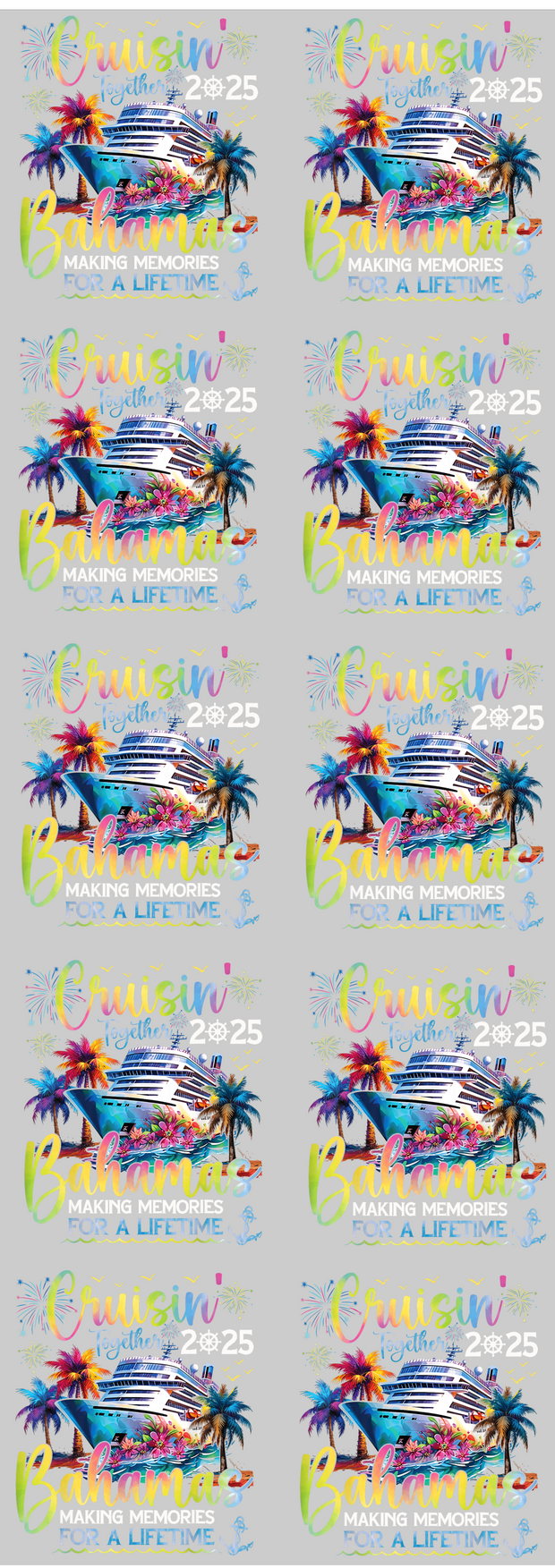 2025 Cruisin to the Bahamas 60x22" DTF Ready to Ship Gang Sheet