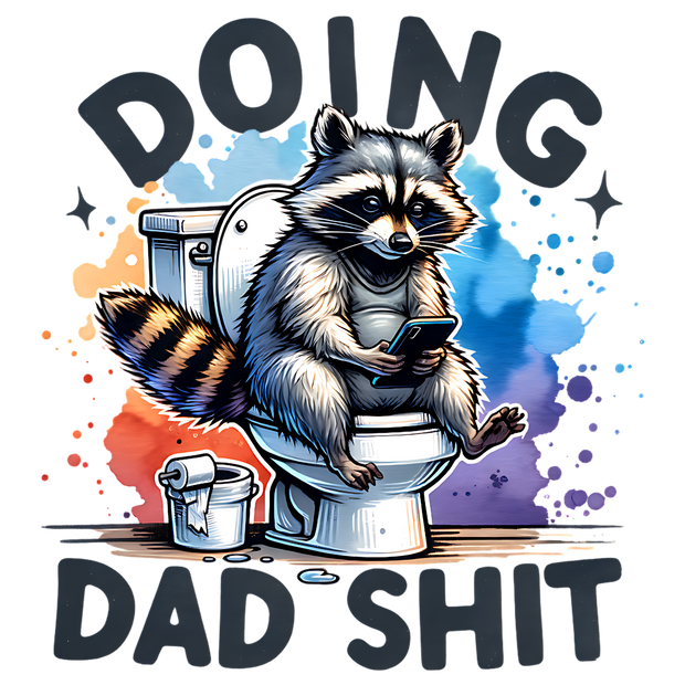 DOING DAD SHIT RACCOON WATER COLOR DTF (direct-to-film) Transfer