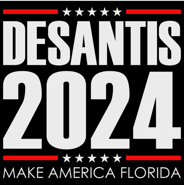 Desantis 2024 Make America Florida DTF (direct-to-film) Transfer