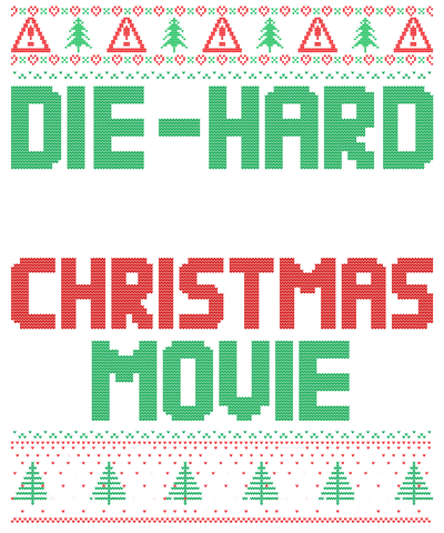 Die Hard Ugly Sweater DTF (direct-to-film) Transfer