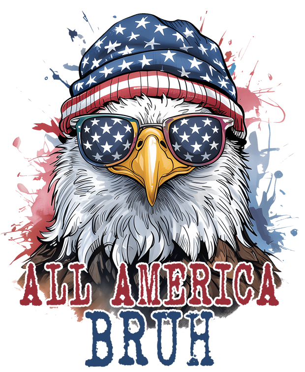 Eagle All America Bruh DTF (direct-to-film) Transfer