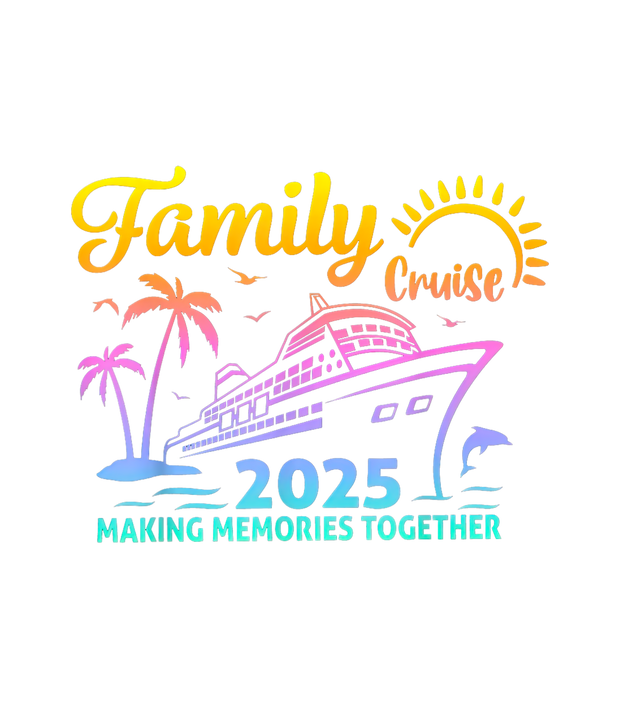 Family Cruise 2025 Vacation Trip Family Beach Cruise Ship & Sun DTF (direct-to-film) Transfer