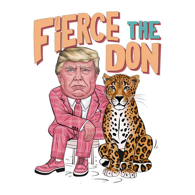 Fierce the Don Pink Shoes Trump DTF (direct-to-film) Transfer