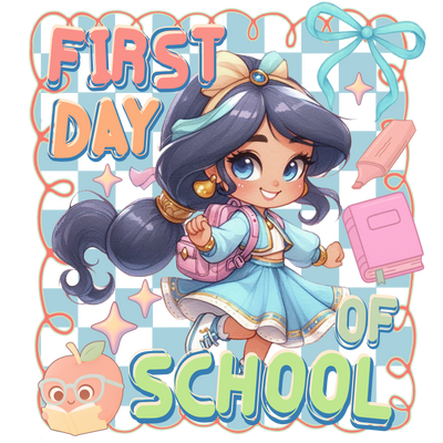 First Day Princess School Girl DTF (direct-to-film) Transfer