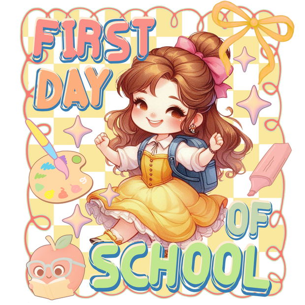 First Day of School Princess in Yellow DTF (direct-to-film) Transfer
