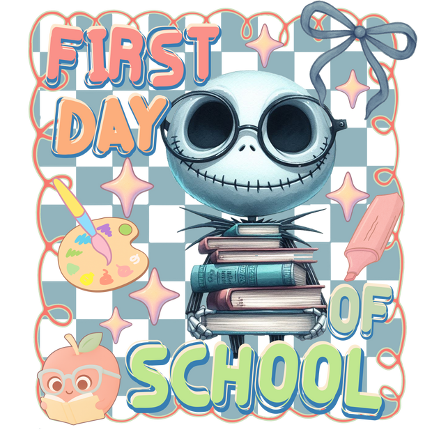 First Day of School Skeleton DTF (direct-to-film) Transfer