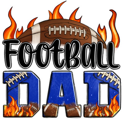 Football Dad Royal Blue with Flames DTF (direct-to-film) Transfer