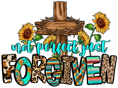 Forgiven Cross & Flowers DTF (direct-to-film) Transfer