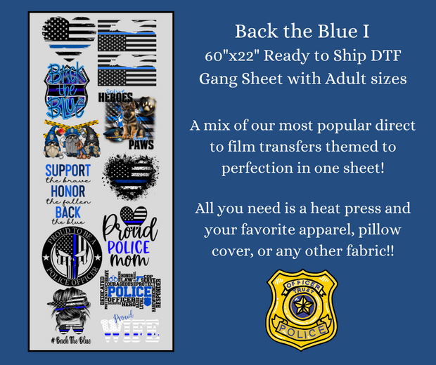 Back the Blue I 60x22" DTF Ready to Ship Gang Sheet