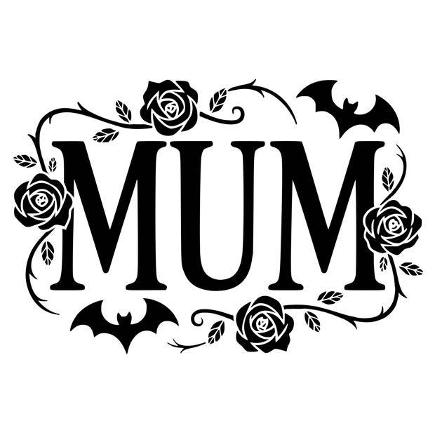 GOTHIC MUM FONT DTF (direct-to-film) Transfer