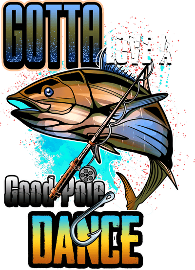 Good Pole Dance Fish & Hook DTF (direct-to-film) Transfer