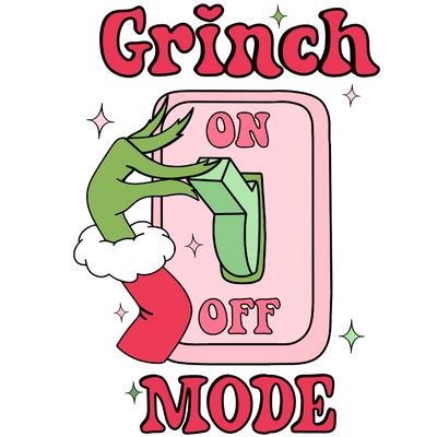 Grinch Mode 2 DTF (direct-to-film) Transfer