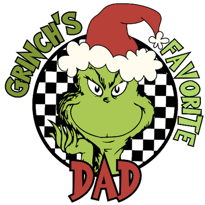Grinches Favorite Dad Green  Christmas DTF (direct-to-film) Transfer