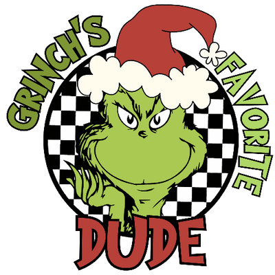 Grinches Favorite Dude Green Christmas DTF (direct-to-film) Transfer