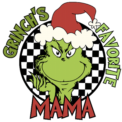 Grinches Favorite Mama Green Christmas DTF (direct-to-film) Transfer