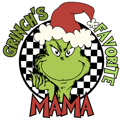 Grinches Favorite Mama Green Christmas DTF (direct-to-film) Transfer